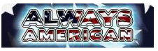 2 always american Always American